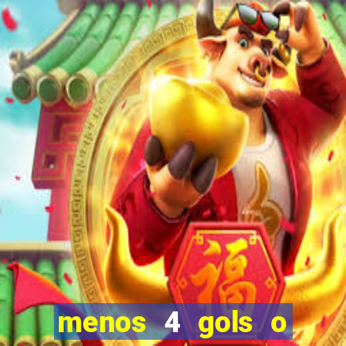 menos 4 gols o que significa